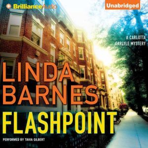 Flashpoint, Linda Barnes