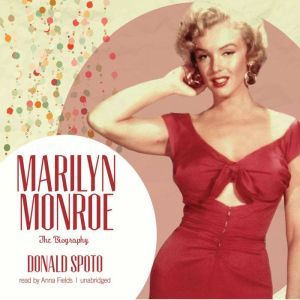 Marilyn Monroe, Donald Spoto