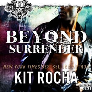 Beyond Surrender, Kit Rocha