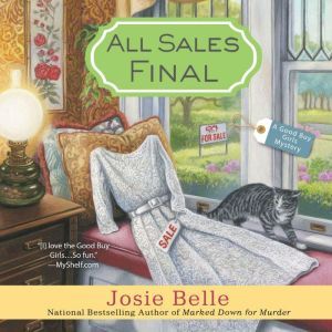 All Sales Final, Josie Belle