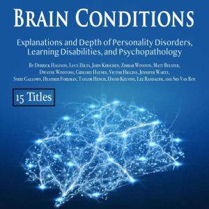 Brain Conditions, Derrick Halfson