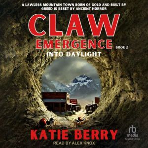 CLAW Emergence, Katie Berry
