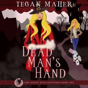 Dead Mans Hand, Tegan Maher