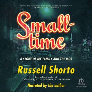 Smalltime, Russell Shorto
