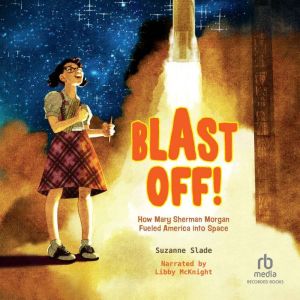 Blast Off!, Sally W. Comport