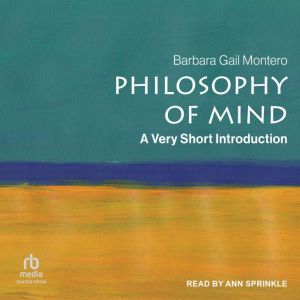 Philosophy of Mind: A Very Short Introduction