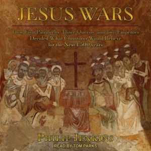 Jesus Wars, Philip Jenkins