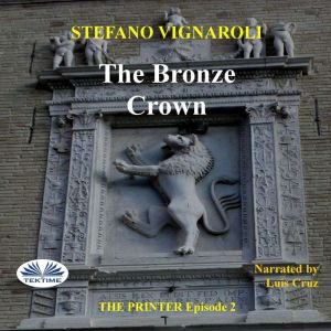 The Bronze Crown, Stefano Vignaroli