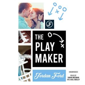The Playmaker, Jordan Ford