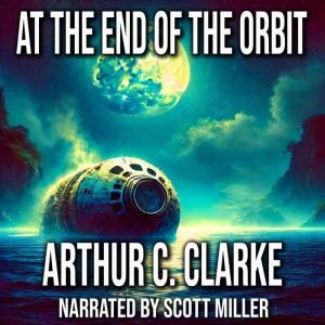 At the End of the Orbit