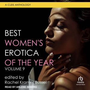 Best Womens Erotica of the Year, Vol..., Rachel Kramer Bussel