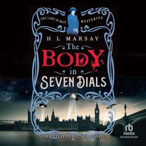 The Body in Seven Dials, H.L. Marsay