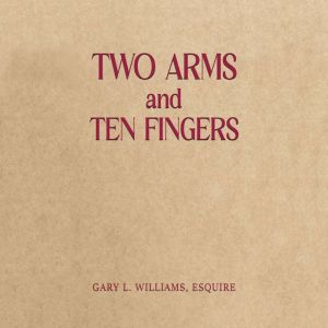 Two Arms and Ten Fingers