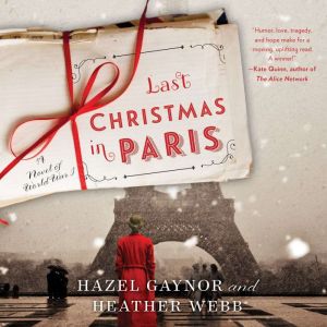 Last Christmas in Paris: A Novel of World War I, Hazel Gaynor