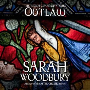 Outlaw, Sarah Woodbury