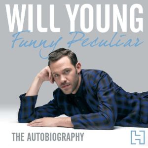 Funny Peculiar, Will Young