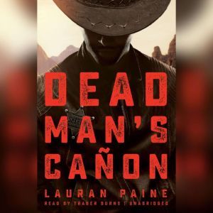 Dead Mans Caon, Lauran Paine