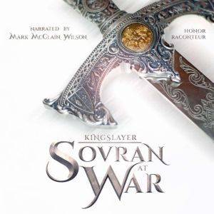 Sovran at War, Honor Raconteur