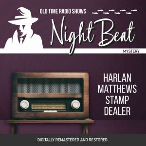 Night Beat Harlan Matthews Stamp Dea..., Larry Marcus