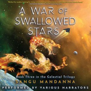 A War of Swallowed Stars, Sangu Mandanna