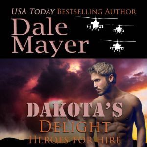 Dakotas Delight, Dale Mayer