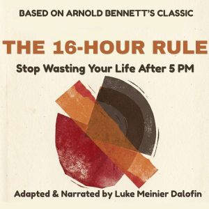 THE 16HOUR RULE, Arnold Bennet