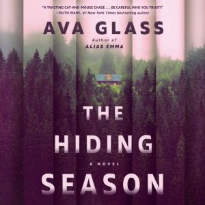 The Hiding Season, Ava Glass