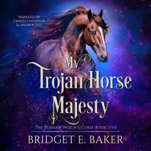 My Trojan Horse Majesty