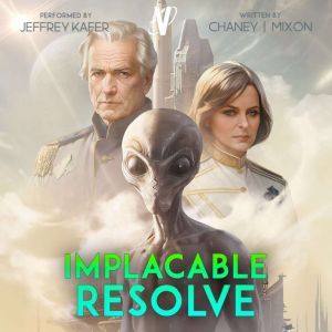 Implacable Resolve, J.N. Chaney