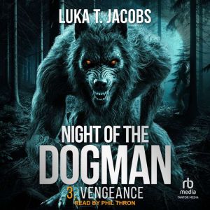 Night Of The Dogman: Vengeance