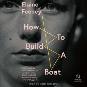 How to Build a Boat, Elaine Feeney