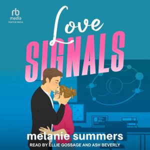 Love Signals, Melanie Summers