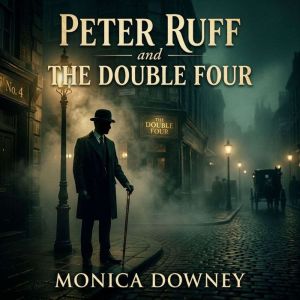 Peter Ruff and the Double Four, Monica Downey