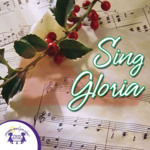 Sing Gloria, Kim Mitzo Thompson