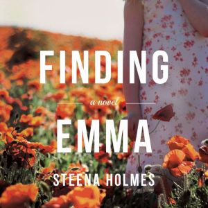 Finding Emma, Steena Holmes