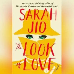 The Look of Love, Sarah Jio