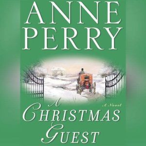 A Christmas Guest, Anne Perry