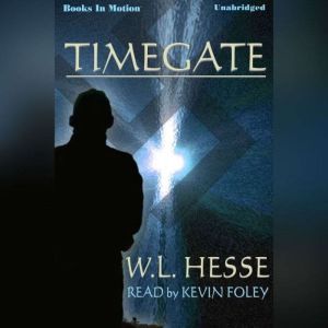 Timegate, W.L. Hesse