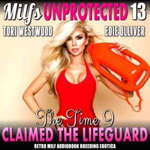 The Time I Claimed The Lifeguard  Mi..., Tori Westwood