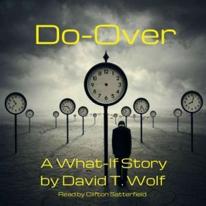 DoOver, David T. Wolf