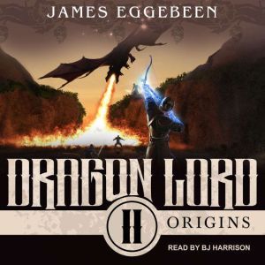 Dragon Lord, James Eggebeen