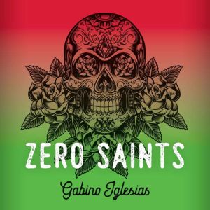 Zero Saints, Gabino Iglesias