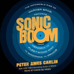Sonic Boom, Peter Ames Carlin
