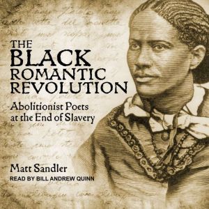 The Black Romantic Revolution, Matt Sandler