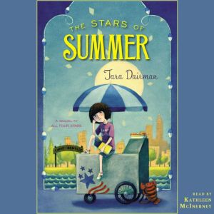 The Stars of Summer, Tara Dairman