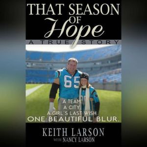 That Season of Hope, Keith Larson with Nancy Larson