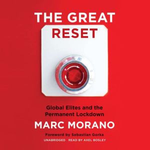 The Great Reset, Marc Morano