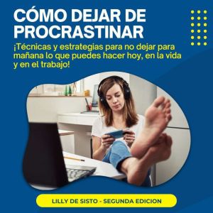 Como Dejar de Procrastinar, Lilly De Sisto