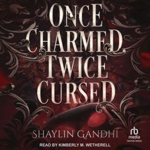 Once Charmed, Twice Cursed