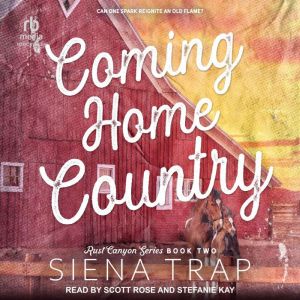 Coming Home Country: A Country Romance